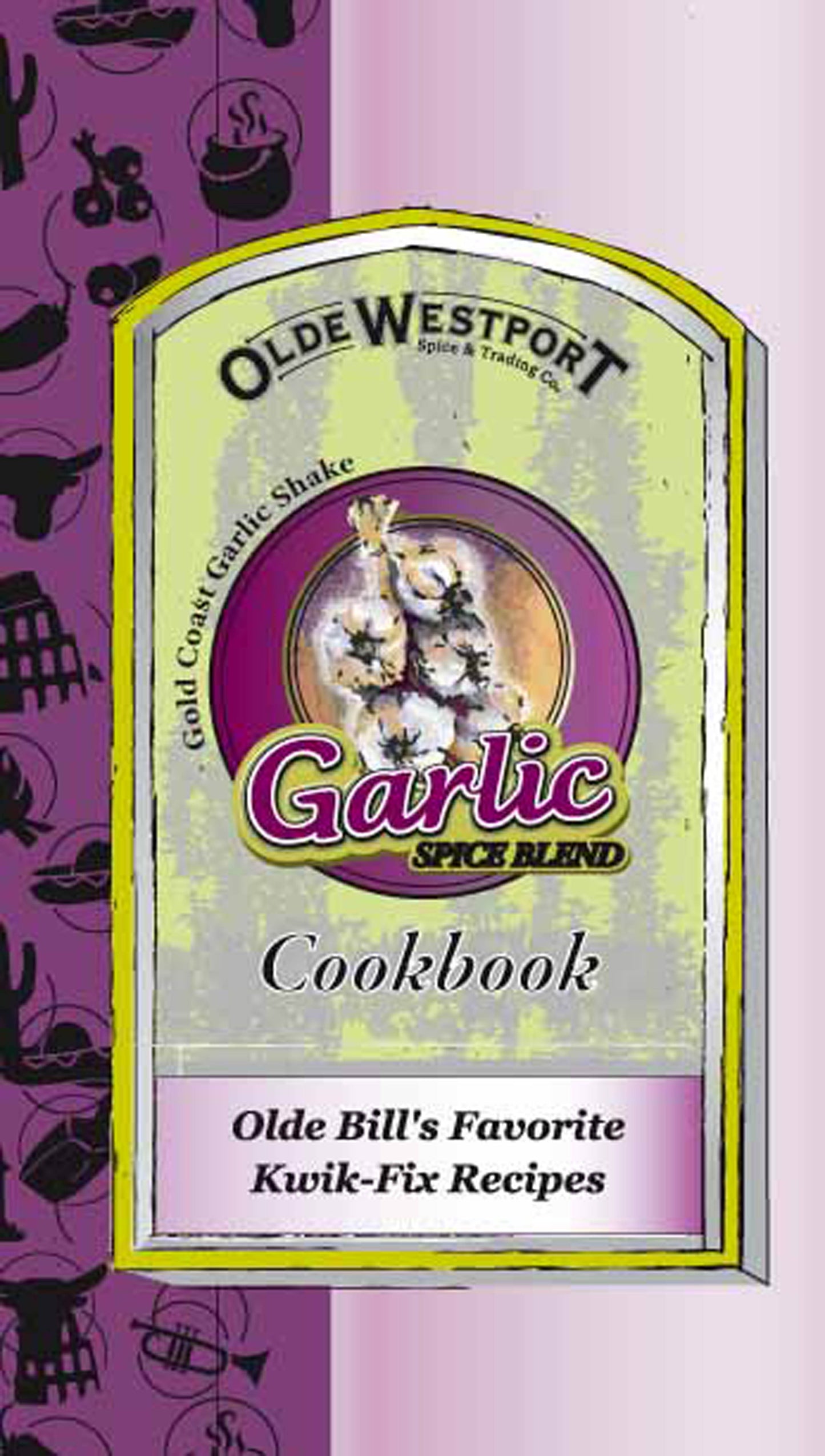 Gold Coast Garlic Shake Kwik-Fix Cookbook