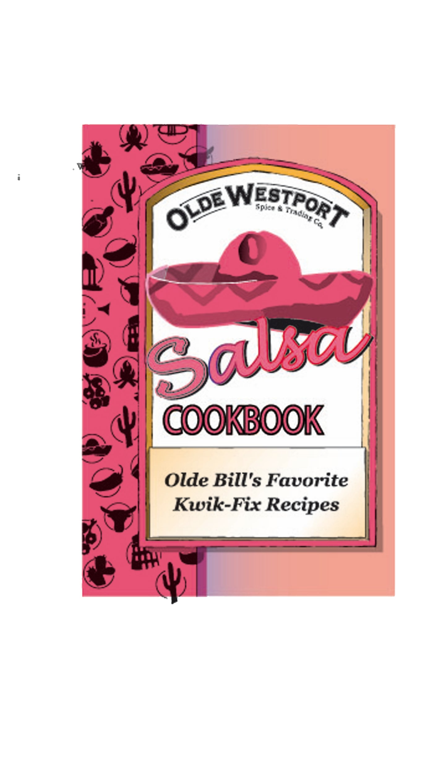 Border Bandito's Salsa Spice Blend Kwik-Fix Cookbook